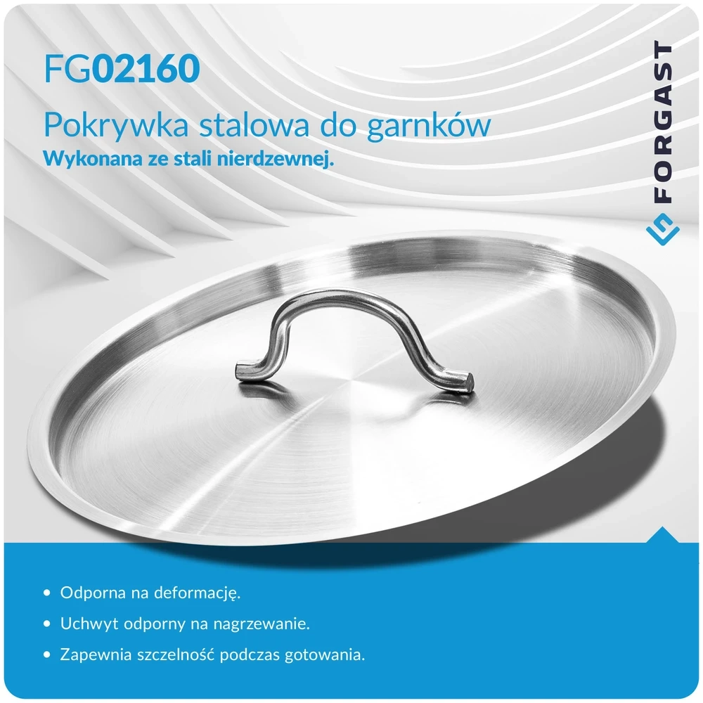 Pokrywka ze stali nierdzewnej do garnków Forgast, 16 cm | FORGAST FG02160